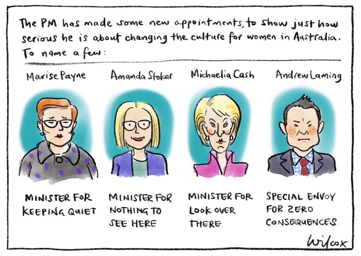 Four politicians with 'Minister for...' titles relating to staying quiet or acting without consequences. Text reads, 'The PM has made some new appointments, to show just how serious he is about changing the culture for women in Australia. To name a few...'