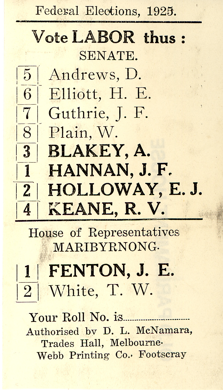 Labor how to vote card for the 1925 federal election. Labor how to vote card for the 1925 federal election.