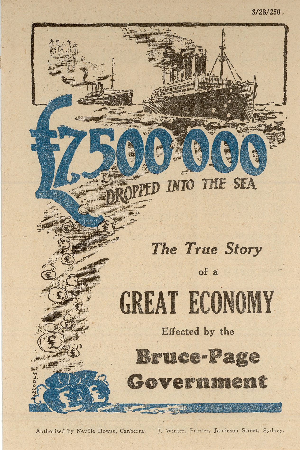 Nationalist Party campaign leaflet from 1928 depicting a ship, text reads '7,500000 pounds dropped into the sea... a great economy effected by the Bruce-Page government'. Nationalist Party campaign leaflet from 1928 depicting a ship, text reads '7,500000 pounds dropped into the sea... a great economy effected by the Bruce-Page government'.
