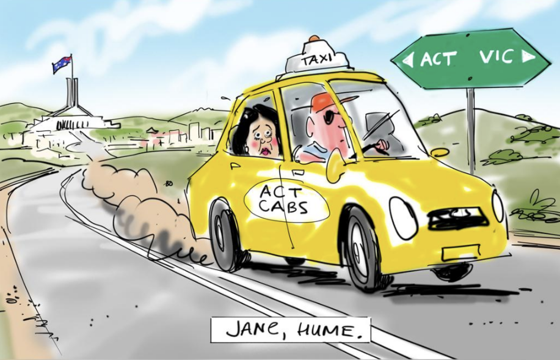 Senator Jane Hume takes a taxi past a sign pointing away from the ACT, towards Victoria. The title reads, 'Jane, comma, Hume.' 