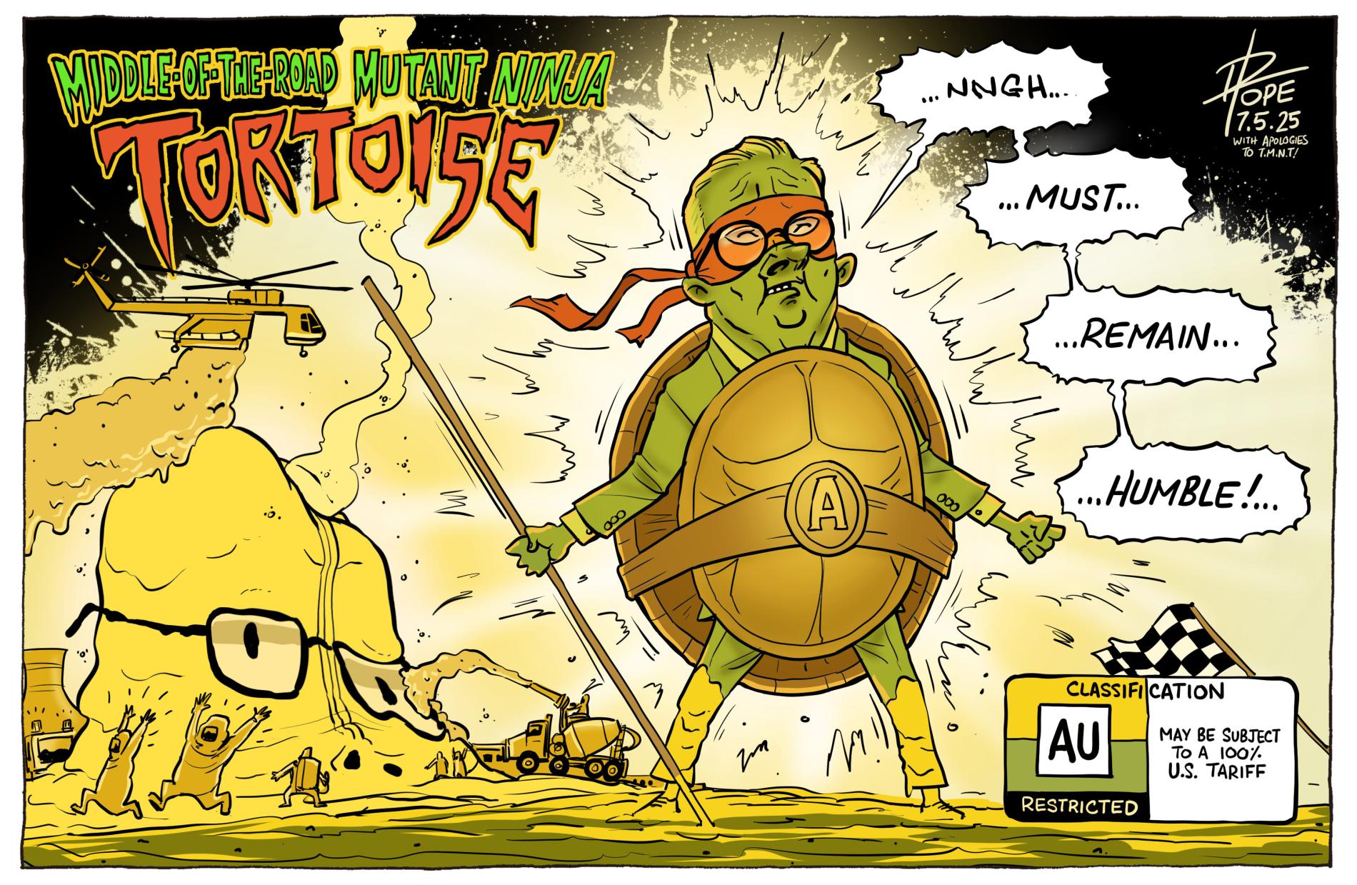  The title reads, 'Middle-of-the-Road Mutant Ninja Tortoise.' PM Anthony Albanese as a teenage mutant ninja turtle says, 'Must… remain… humble!'