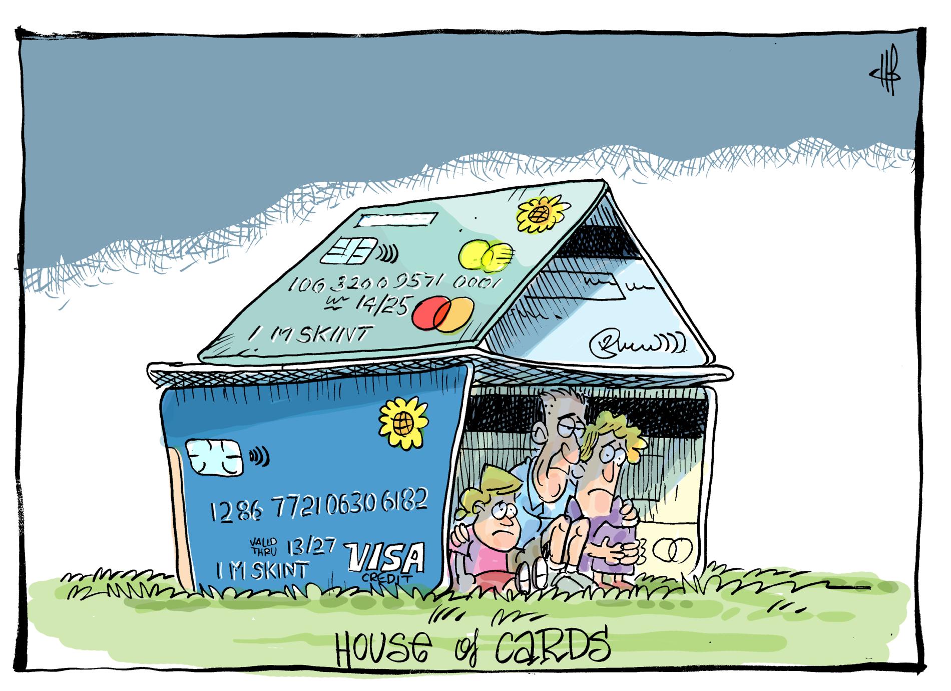 A family shelter in a house made from credit cards. The title reads, 'House of cards.' 