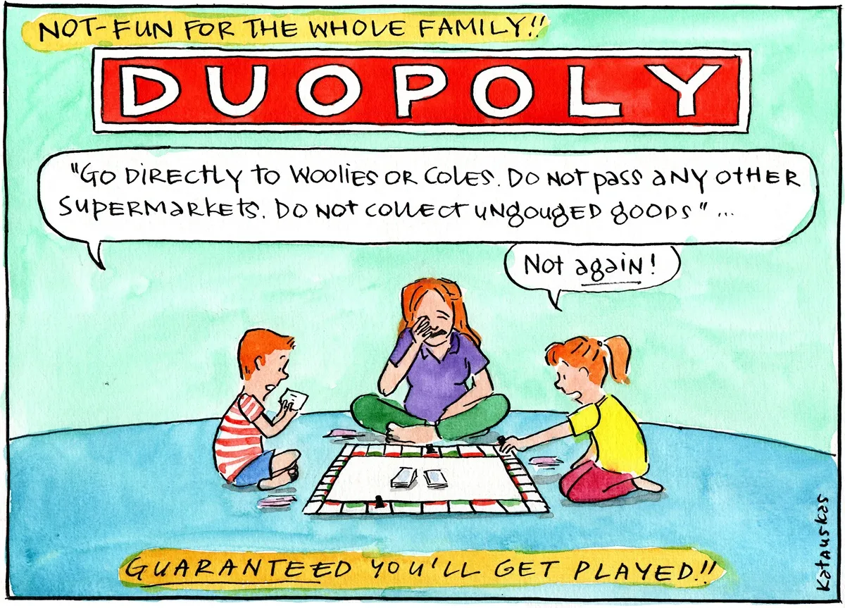 A family play a Monopoly-like boardgame called 'Duopoly'. Text reads, 'Not fun for the whole family' and 'Go directly to Woolies or Coles. Do not pass any other supermarkets. Do not collect ungouged goods.' A family play a Monopoly-like boardgame called 'Duopoly'. Text reads, 'Not fun for the whole family' and 'Go directly to Woolies or Coles. Do not pass any other supermarkets. Do not collect ungouged goods.'