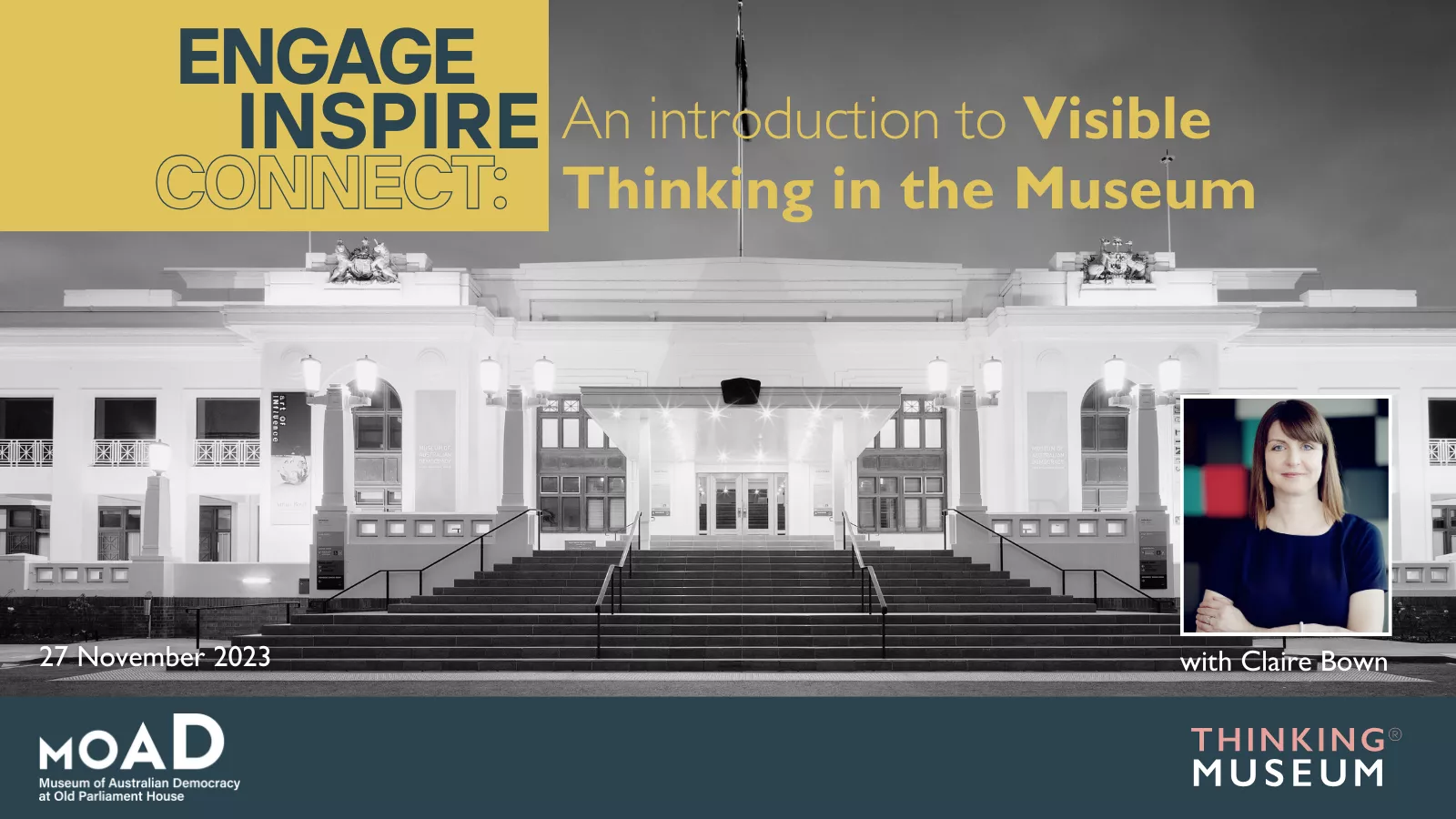Engage, Inspire, Connect: An introduction to Visible Thinking in the Museum with Claire Bown