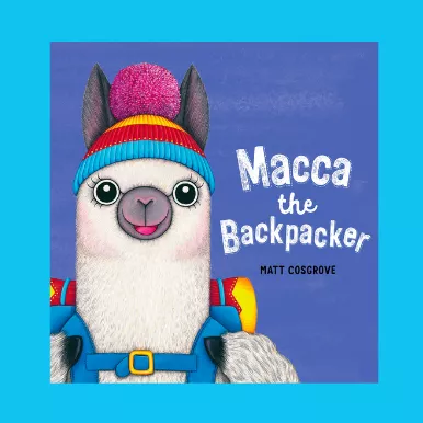 Macca the Backpacker book cover Macca the Backpacker book cover