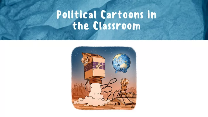 Political cartoons in the classroom