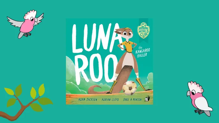 The cover of childrens' picture book, Luna Roo: the Kangaroo Baller, is displayed over a background with some illustrations of birds and branches around.